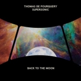 Thomas de Pourquery - Back to the Moon '2021