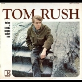 Tom Rush - Take A Little Walk With Me '196 (2002) - Album