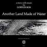 Gordon Bok - Another Land Made of Water '1979