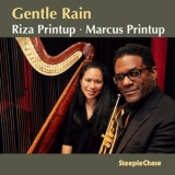 Marcus Printup - Gentle Rain '2020 - Album