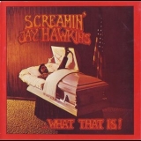 Screamin Jay Hawkins - ... What That Is! '1969 - Album