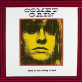 Comet Gain - Howl Of The Lonely Crowd '2011 - Album