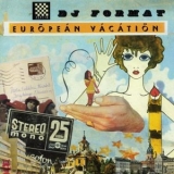 DJ format - European Vacation '2006 - Album