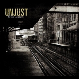 Unjust - To Lose A Name '2008