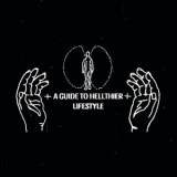 Bjarki - A Guide To Hellthier Lifestyle '2025 - Album