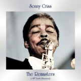 Sonny Criss - The Remasters (All Tracks Remastered) '2021 - Album