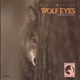 Paul Winter - Wolf Eyes '1998