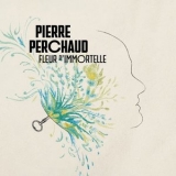 Pierre Perchaud - Fleur dimmortelle '2025