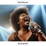 Ruth Brown - Rock & Roll (Remastered Edition) '1957