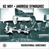 Oz Noy - Recreational Substance '2025 - Album