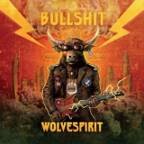 Wolvespirit - Bullshit '2025