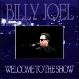 Billy Joel - Welcome To The Show '1992