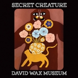 David Wax Museum -  Secret Creature  '2024