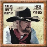 Michael Martin Murphey - High Stakes '2016 - Album