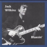 Jack Wilkins - Bluesin '1999 - Album