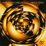 Tangerine Dream  - Mota Atma  '2003