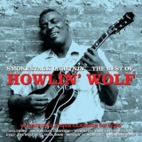 Howlin Wolf - Smokestack Lightnin ... The Best Of '2016