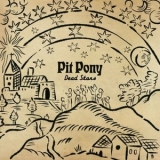 Pit Pony - Dead Stars '2025 - Album