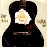 Mary Flower - Ragtime Gal '2008 - Album