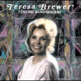 Teresa Brewer - I Dig Big Band Singers '1989 - Album