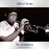 Clifford Brown - The Remasters (All Tracks Remastered) '2021 - Album