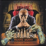 Intruder - Psycho Savant '1991