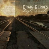 Craig Gerdes - Tough as Nails '2020 - Album