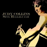 Judy Collins - Sing Hallelujah '2013 - Album