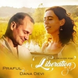 Praful - A Prayer for Liberation '2022