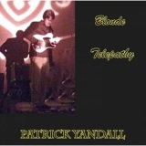 Patrick Yandall - Blonde Telepathy '2014 - Album