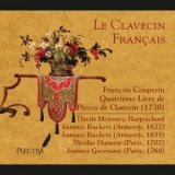 Davitt Moroney - Francois Couperin: Le Clavecin Francais - Quatrieme Livre de Pieces de Clavecin '2018