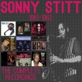 Sonny Stitt - The Complete Recordings: 1961-1962 '2014 - Album