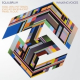 Equilibrium - Walking Voices '2011 - Album