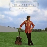 Jim Lauderdale - Whisper '1998