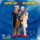 Super Cat - Super Cat and Nicodemus (Remastered) '2019