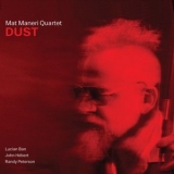 Mat Maneri Quartet - Dust '2019 - Album