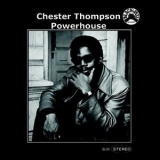 Chester Thompson - Powerhouse '1971 - Album