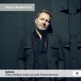 Thierry Maillard - Ballades '2021