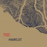 Toc - Haircut '2014