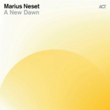 Marius Neset - A New Dawn '2021 - Album