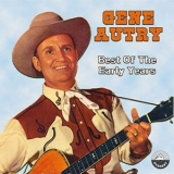 Gene Autry - Best of the Early Years '2019