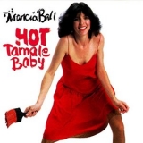 Marcia Ball - Hot Tamale Baby '1986 - Album