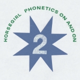 Horsegirl -  Phonetics On and On  '2025 - Album