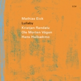 Mathias Eick - Lullaby '2025