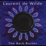 Laurent de Wilde - The Black Burner '1995