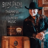 Shane Owens - Thankful for Country Music '2019 - Album