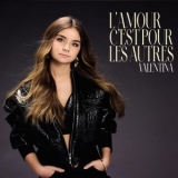 Valentina - Lamour cest pour les autres '2025