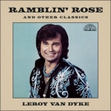 Leroy Van Dyke - Ramblin Rose and Other Classics '2025