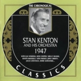 Stan Kenton - The Chronogical Classics: 1947 vol. 1 '1998 - Album