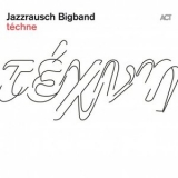 Jazzrausch Bigband - techne '2021